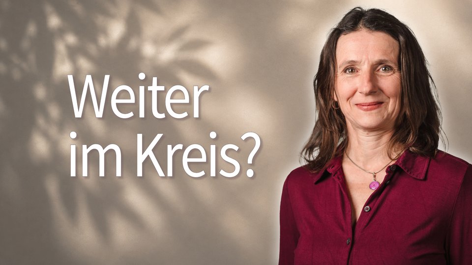 Weiter im Kreis? – Wenn wir im Business festhängen